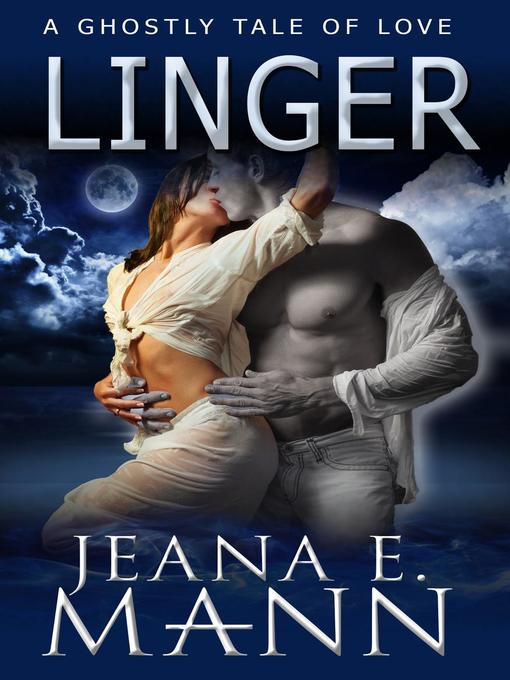 Title details for Linger by Jeana E. Mann - Available